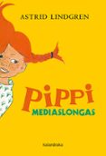 pipi mediaslongas-astrid lindgren-9788484643395 pipi mediaslongas-astrid lindgren-9788484643395