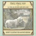 tíroli píroli pop! o la vida ha de ser mes que aixo-maurice sendak-9788484644095 tíroli píroli pop! o la vida ha de ser mes que aixo-maurice sendak-9788484644095