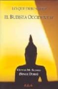 lo que debe saber el budista occidental-victor m heredia flores-9788485895595 lo que debe saber el budista occidental-victor m heredia flores-9788485895595