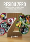 residu zero com reactivar l economia sense carregar-se el planeta-joan marc simon-9788486469795 residu zero com reactivar l economia sense carregar-se el planeta-joan marc simon-9788486469795