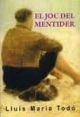 el joc del mentider-lluis maria todo-9788488052995 el joc del mentider-lluis maria todo-9788488052995