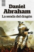 la senda del dragon (ebook)-daniel abraham-9788490067895 la senda del dragon (ebook)-daniel abraham-9788490067895
