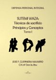 sutemi waza: las tecnicas de sacrificio. la metodologia de las tecnicas de sacrificio como soporte del sistema cubano de defensa personal kansen ryu sutemi waza: las tecnicas de sacrificio. la metodologia de las tecnicas de sacrificio como soporte del sistema cubano de defensa personal kansen ryu