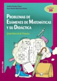 problemas de examenes de matematicas y su didactica (ebook)-9788490237595 problemas de examenes de matematicas y su didactica (ebook)-9788490237595