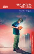 una lectura perillosa-lourdes boigues-9788490262795 una lectura perillosa-lourdes boigues-9788490262795