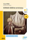 dorian grayren erretratua (b1 + cd)-oscar wilde-iñaki (ed) mendiguren-9788490275795 dorian grayren erretratua (b1 + cd)-oscar wilde-iñaki (ed) mendiguren-9788490275795