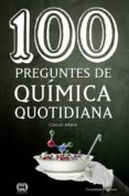 100 preguntes de química quotidiana-claudi mans-9788490346495 100 preguntes de química quotidiana-claudi mans-9788490346495