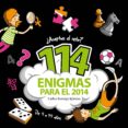 114 enigmas para 2014 (ebook)-9788490431795 114 enigmas para 2014 (ebook)-9788490431795