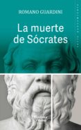 la muerte de sócrates-romano guardini-9788490613795 la muerte de sócrates-romano guardini-9788490613795