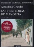 pack navidad las tres bodas de manolita-almudena grandes-9788490660195 pack navidad las tres bodas de manolita-almudena grandes-9788490660195