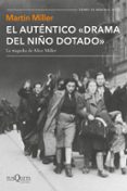 el auténtico drama del niño dotado-martin miller-9788490661895 el auténtico drama del niño dotado-martin miller-9788490661895