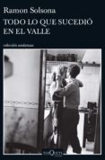 todo lo que sucedió en el valle (ebook)-ramon solsona-9788490663295 todo lo que sucedió en el valle (ebook)-ramon solsona-9788490663295
