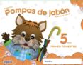 pompas de jabón 5 años. 1º trimestre educación infantil-9788490670095 pompas de jabón 5 años. 1º trimestre educación infantil-9788490670095