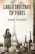 largo invierno en paris-juan vilches-9788490706695 largo invierno en paris-juan vilches-9788490706695