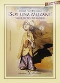 soy una mozart! taller de teatro musical-angela poza fresnillo-9788490741795 soy una mozart! taller de teatro musical-angela poza fresnillo-9788490741795