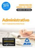 administrativo de la administración general del estado (promoción interna). test y supuestos prácticos-9788490939895 administrativo de la administración general del estado (promoción interna). test y supuestos prácticos-9788490939895