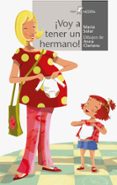 ¡voy a tener un hermano!-9788491420095 ¡voy a tener un hermano!-9788491420095