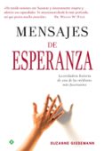 mensajes de esperanza: la verdadera historia de una de las mediums mas fascinantes-suzanne giesemann-9788491641995 mensajes de esperanza: la verdadera historia de una de las mediums mas fascinantes-suzanne giesemann-9788491641995