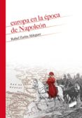 Descarga gratuita de libros para dummies. EUROPA EN LA ÉPOCA DE NAPOLEÓN 9788491719595