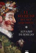 el secreto del rey alquimista-alvaro bermejo-9788491890195 el secreto del rey alquimista-alvaro bermejo-9788491890195