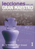 lecciones de un gran maestro (vol. i)-boris gulko-joel sneed-9788492517695 lecciones de un gran maestro (vol. i)-boris gulko-joel sneed-9788492517695