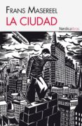 la ciudad-frans masereel-9788492683895 la ciudad-frans masereel-9788492683895