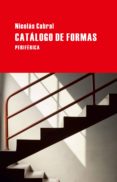 catalogo de formas-nicolas cabral-9788492865895 catalogo de formas-nicolas cabral-9788492865895