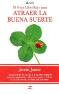 atraer la buena suerte (el gran libro rojo para)-jarrett junior-9788492892495 atraer la buena suerte (el gran libro rojo para)-jarrett junior-9788492892495