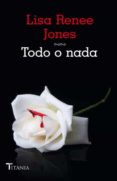 todo o nada-lisa renee jones-9788492916795 todo o nada-lisa renee jones-9788492916795