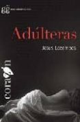 adulteras-jesus locampos-9788493509095 adulteras-jesus locampos-9788493509095