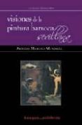 visiones de la pintura barroca sevillana-arsenio moreno mendoza-9788493569495 visiones de la pintura barroca sevillana-arsenio moreno mendoza-9788493569495