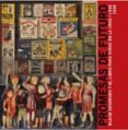 promesas del futuro: blaise cendrars y el libro para niños en la urss, 1926-1929-9788493671495 promesas del futuro: blaise cendrars y el libro para niños en la urss, 1926-1929-9788493671495