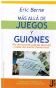 mas alla de juegos y guiones-eric berne-9788493703295 mas alla de juegos y guiones-eric berne-9788493703295