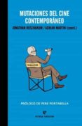mutaciones del cine contemporaneo-adrian martin-jonathan rosembaum-9788493788995 mutaciones del cine contemporaneo-adrian martin-jonathan rosembaum-9788493788995