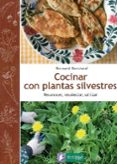 cocinar con plantas silvestres-bernard bertrand-9788494058295 cocinar con plantas silvestres-bernard bertrand-9788494058295