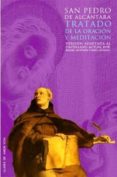 tratado de la oracion y meditacion-san pedro de alcantara-9788494110795 tratado de la oracion y meditacion-san pedro de alcantara-9788494110795