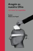 aragón es nuestro ohio (ebook)-9788494174995 aragón es nuestro ohio (ebook)-9788494174995