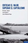 criticar el valor, superar el capitalismo-anselm jappe-jordi maiso-9788494270895 criticar el valor, superar el capitalismo-anselm jappe-jordi maiso-9788494270895