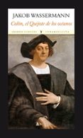 colon, el quijote de los oceanos-jakob wassermann-9788494302695 colon, el quijote de los oceanos-jakob wassermann-9788494302695