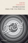instrucciones para ver una pelicula-david thomson-9788494339295 instrucciones para ver una pelicula-david thomson-9788494339295