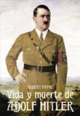vida y muerte de adolph hitler-robert payne-9788494405495 vida y muerte de adolph hitler-robert payne-9788494405495