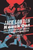 knock out (bolsillo)-jack london-9788494437595 knock out (bolsillo)-jack london-9788494437595
