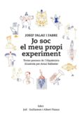 jo soc el meu propi experiment-josep palau i fabre-9788494587795 jo soc el meu propi experiment-josep palau i fabre-9788494587795