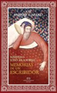 memorias de un escribidor: maestro idro huidobro-jose jimenez lozano-9788494777295 memorias de un escribidor: maestro idro huidobro-jose jimenez lozano-9788494777295