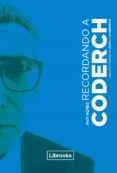 RECORDANDO A CODERCH (EBOOK)-9144071-otro-formato