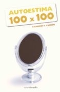 autoestima 100x100-salvador carrion-9788495645395 autoestima 100x100-salvador carrion-9788495645395