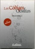 los codigos ocultos: (los circulos de la sabiduria) (2ª ed.)-emilio carrillo-9788495724595 los codigos ocultos: (los circulos de la sabiduria) (2ª ed.)-emilio carrillo-9788495724595
