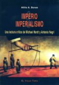 imperio & imperialismo: una lectura critica de michael hardt y an tonio negri (el viejo topo)-atilio a. boron-9788495776495 imperio & imperialismo: una lectura critica de michael hardt y an tonio negri (el viejo topo)-atilio a. boron-9788495776495