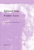 el umbral; la arena-edmond jabes-9788495881595 el umbral; la arena-edmond jabes-9788495881595