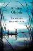 la marea hambrienta-amitav ghosh-9788495908995 la marea hambrienta-amitav ghosh-9788495908995